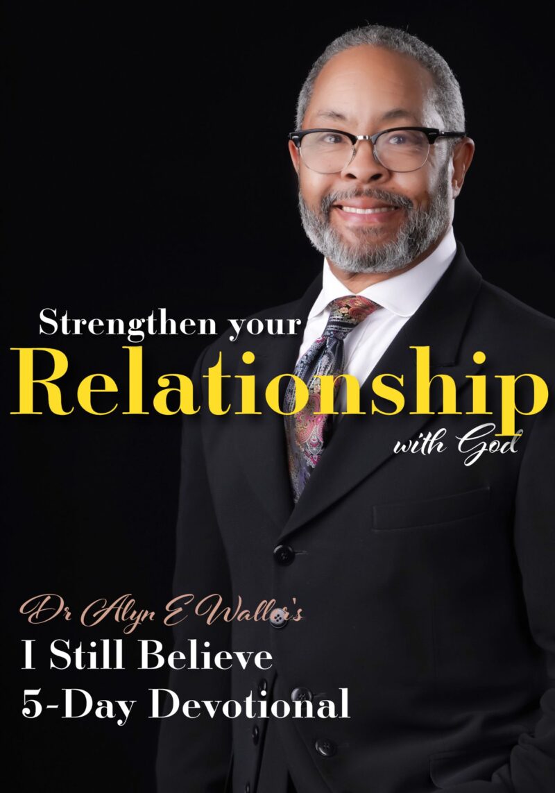 I Still Believe 5-Day Devotional: Strengthen Your Relationship with God